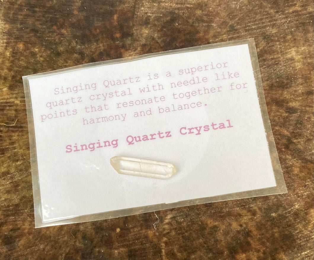 Singing Quartz